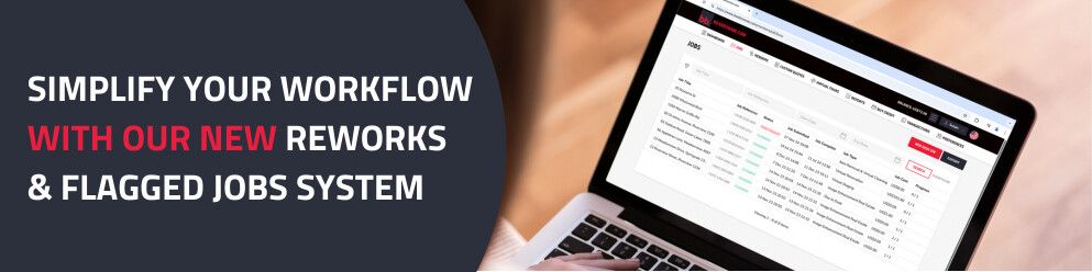 FASTER, SMARTER WORKFLOW: YOUR REWORKS & FLAGGED JOBS JUST GOT EASIER!